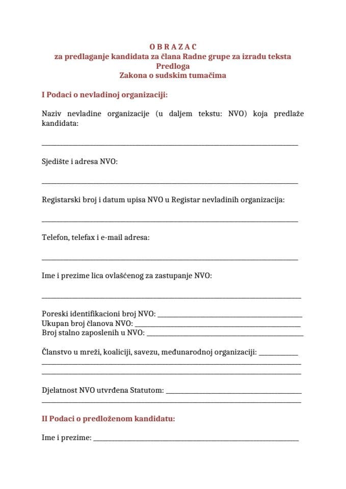 Obrazac  za predlaganje kandidata za člana Radne grupe za izradu teksta Predloga Zakona o sudskim tumačima