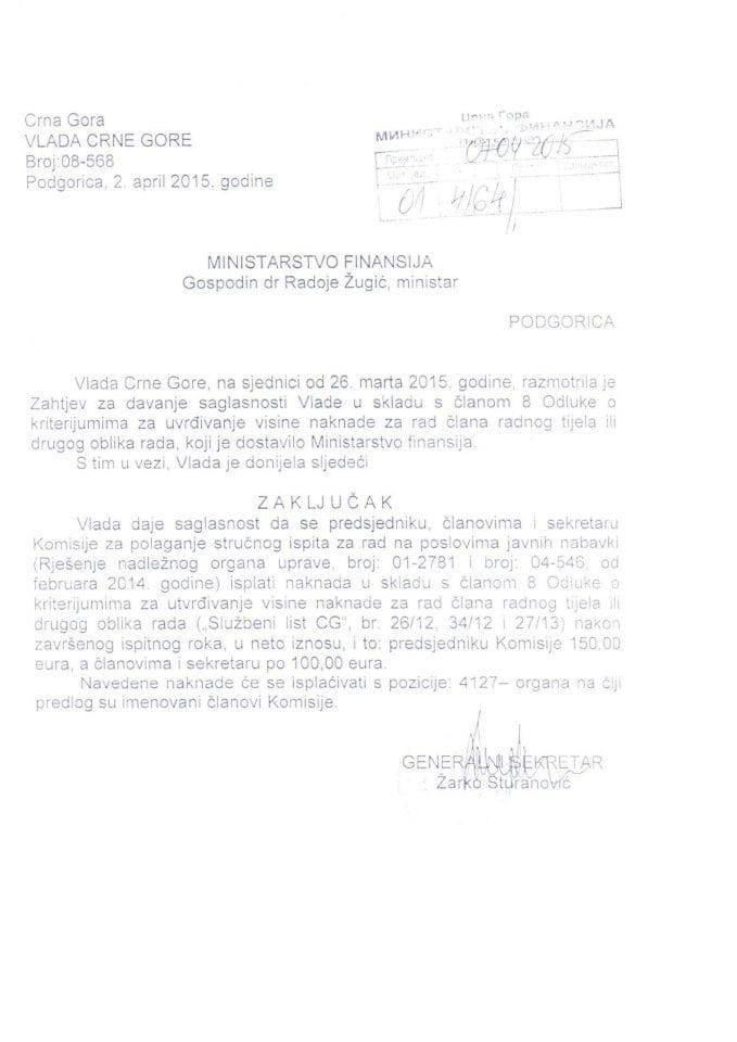 Predlog za izmjenu Zaključka Vlade Crne Gore, broj: 08-568, od 2. aprila 2015. godine, sa sjednice od 26. marta 2015. godine (za verifikaciju)