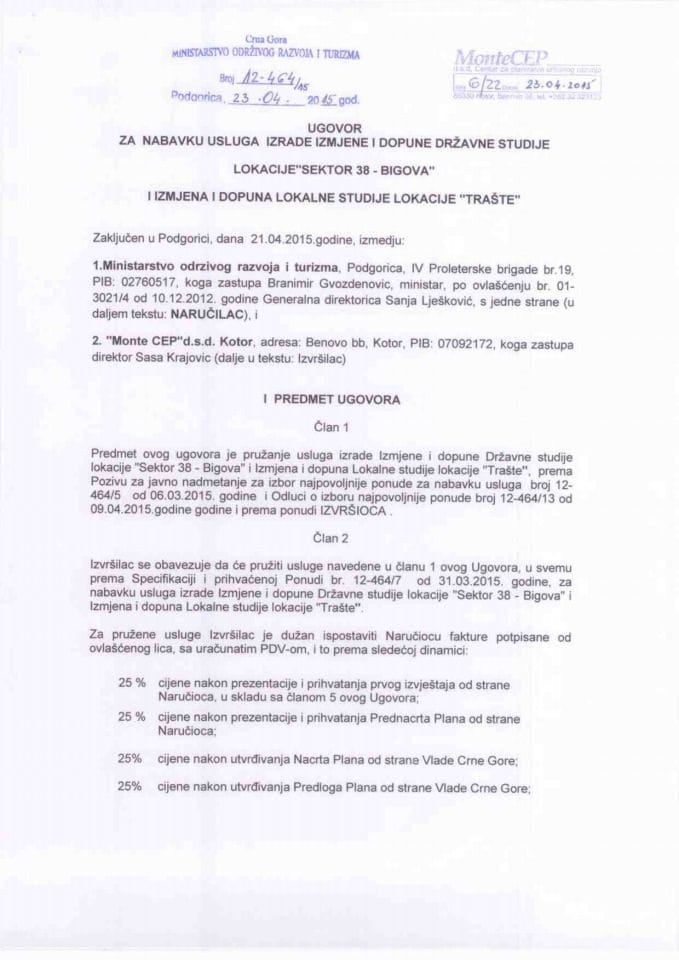 23-04-2015 Ugovor za nabavku usluga izrade izmjene i dopune Državne studije lokacije „Sektor 38 – Bigova“ i izmjena i dopuna lokalne studije „Trašte“