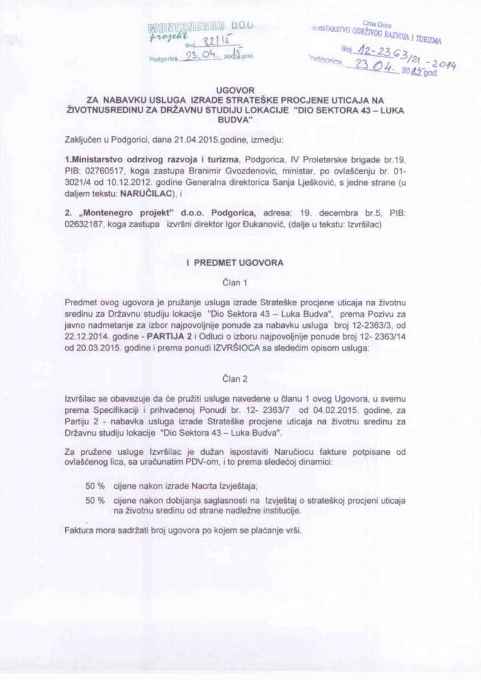 23-04-2015 Ugovor za nabavku usluga izrade Strateške procjene uticaja na životnu sredinu za Državnu studiju lokacije „Dio Sektora 43 – Luka Budva“