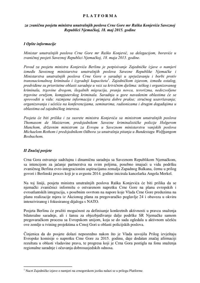 Predlog platforme za zvaničnu posjetu mr Raška Konjevića, ministra unutrašnjih poslova, Saveznoj Republici Njemačkoj, 18. maja 2015. godine s Predlogom zajedničke izjave o namjeri (za verifikaciju)