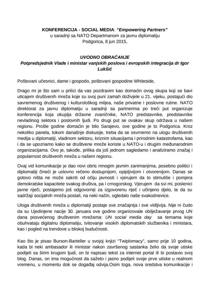 Govor potpredsjednika Vlade Igora Lukšića na otvaranju konferencije o društvenim mrežama pod nazivom "Društveni mediji: jačanje partnera"