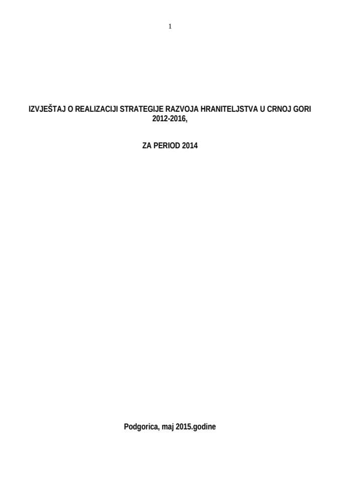 IZVJEŠTAJ O REALIZACIJI STRATEGIJE RAZVOJA HRANITELJSTVA U CRNOJ GORI 2012-2016