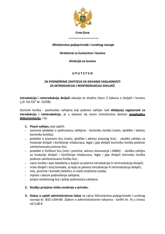 UPUTSTVO ZA PODNOSENJE ZAHTJEVA ZA DAVANJE SAGLASNOSTI ZA INTRODUKCIJU I REINTRODUKCIJU DIVLJACI