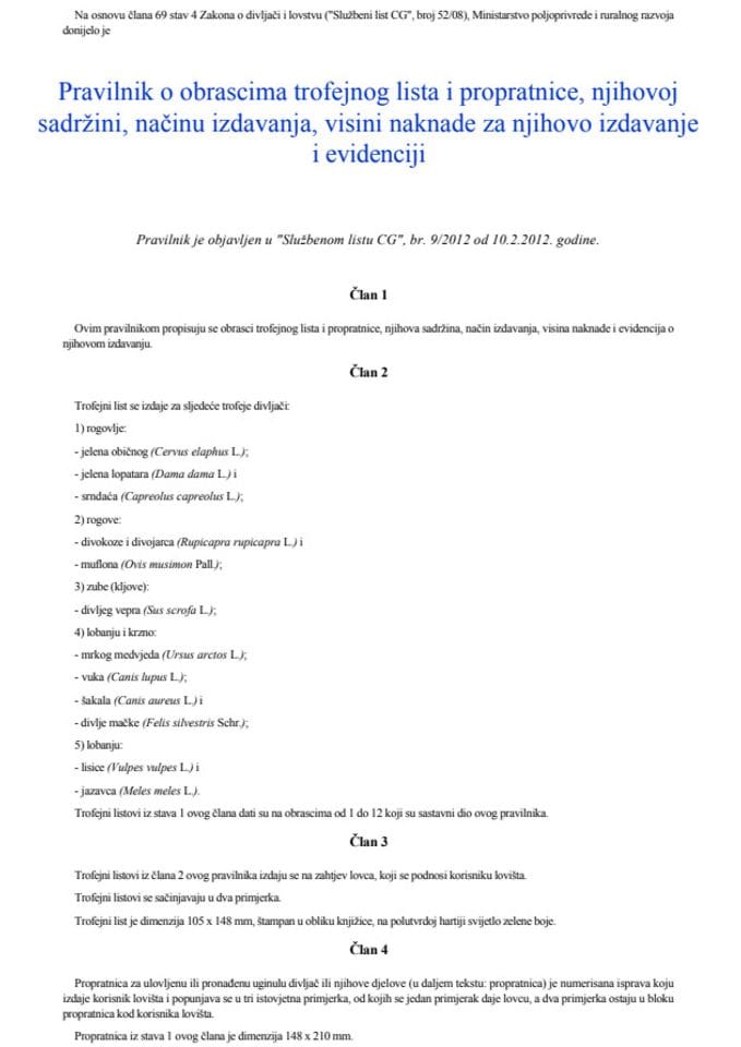 Pravilnik o obrascima trofejnog lista i propratnica, njihovoj sadržini, načinu izdavanja, visini naknade za njihovo izdavanje i evidenciji
