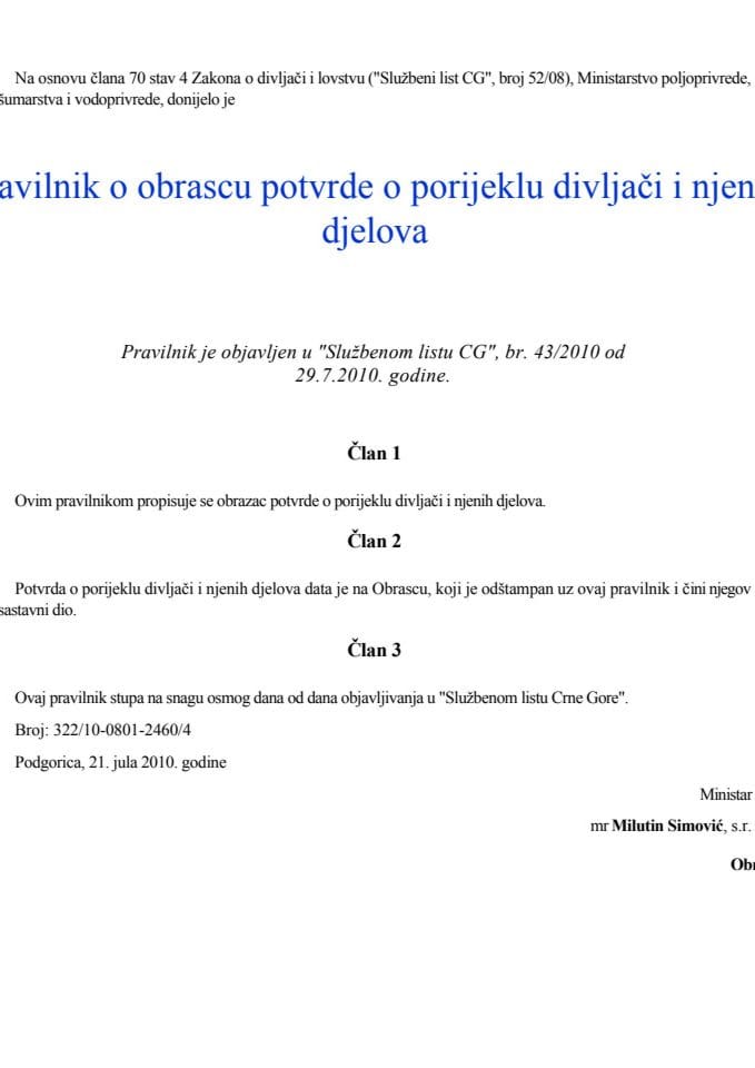Pravilnik o obrazcu potvrde o porijeklu divljači i njenih djelova