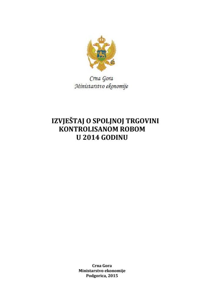 Izvještaj o spoljnoj trgovini kontrolisanom robom u 2014. godini