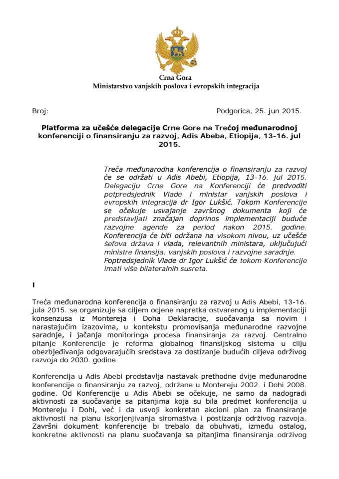 Предлог платформе за учешће делегације Црне Горе на Трећој међународној конференцији о финансирању за развој, Адис Абеба, Етиопија, од 13. до 16. јула 2015. године (за верификацију)