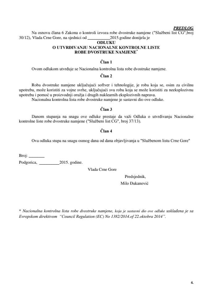 Predlog odluke o utvrđivanju Nacionalne kontrolne liste robe dvostruke namjene