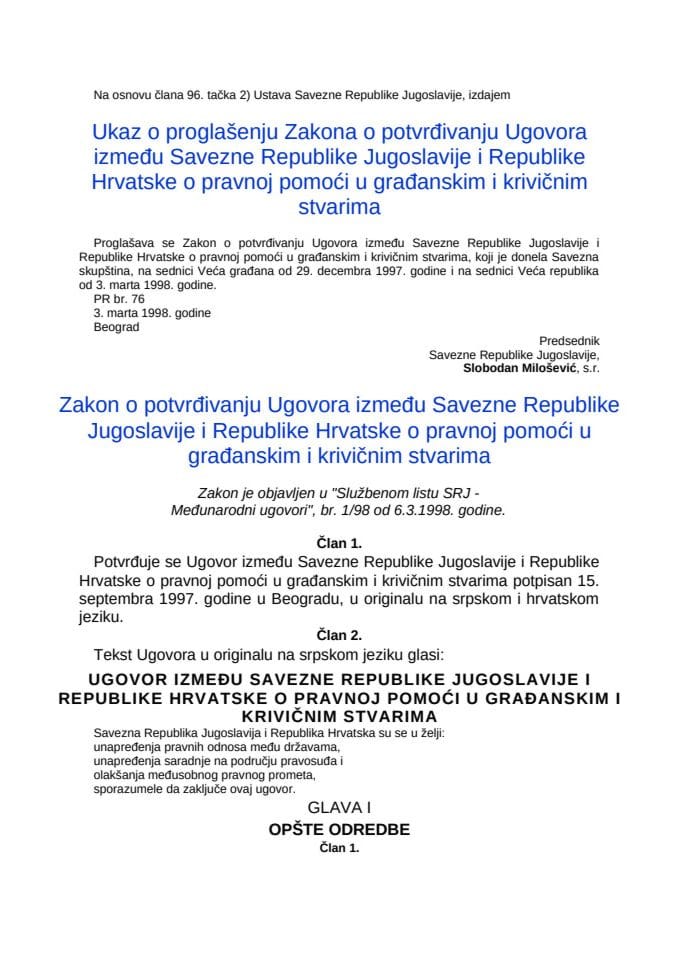  Ugovor između Savezne Republike Jugoslavije i Republike Hrvatske o pravnoj pomoći u građanskim i krivičnim stvarima