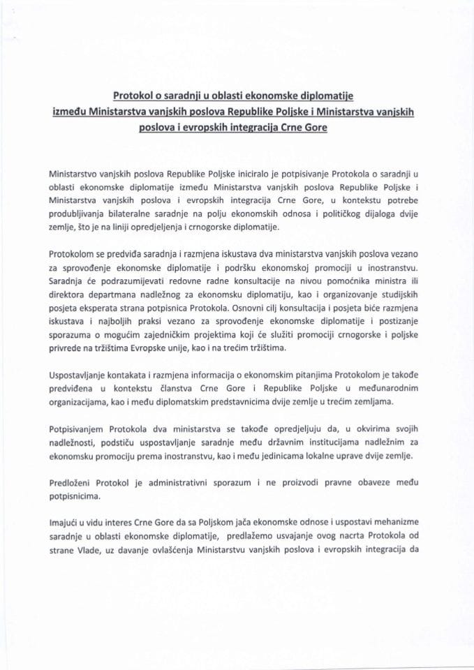 Nacrt protokola o saradnji u oblasti ekonomske diplomatije između Ministarstva vanjskih poslova Republike Poljske i Ministarstva vanjskih poslova i evropskih integracija Crne Gore (za verifikaciju)