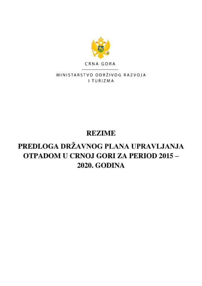 Predlog državnog plana upravljanja otpadom u Crnoj Gori za period 2015 - 2020. godina