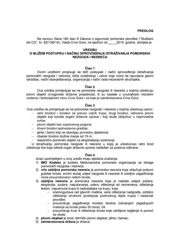 Predlog uredbe o bližem postupku i načinu sprovođenja istraživanja pomorskih nezgoda i nesreća (za verifikaciju)