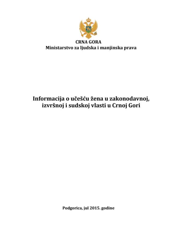 Informacija o učešću žena u zakonodavnoj, izvršnoj i sudskoj vlasti u Crnoj Gori (za verifikaciju)