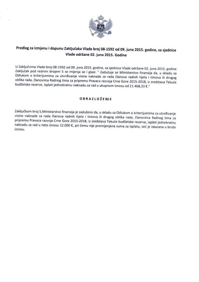Predlog za izmjenu Zaključka Vlade Crne Gore, broj: 08-1592, od 9. juna 2015. godine, sa sjednice Vlade od 2. juna 2015. godine (za verifikaciju)