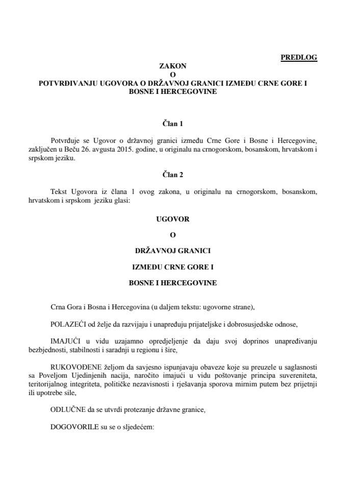 Предлог закона о потврђивању Уговора о државној граници између Црне Горе и Босне и Херцеговине 