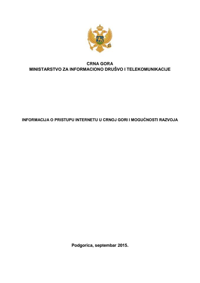 Informacija o pristupu internetu u Crnoj Gori i mogućnosti razvoja  	