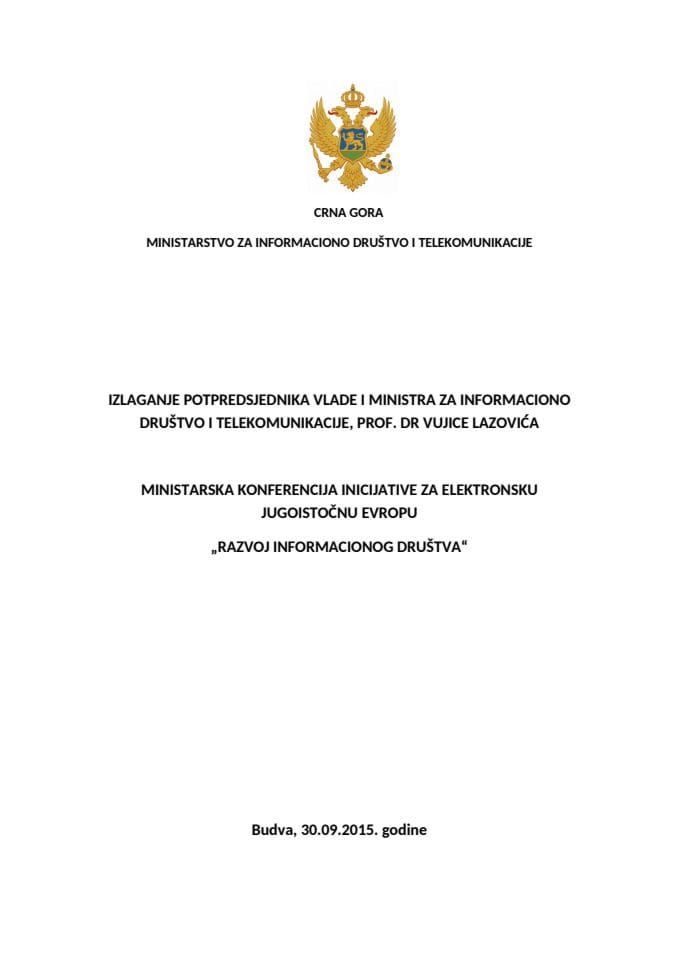 Izlaganje potpredsjednika Lazovića na Ministarskoj konferenciji "Razvoj informacionog društva"