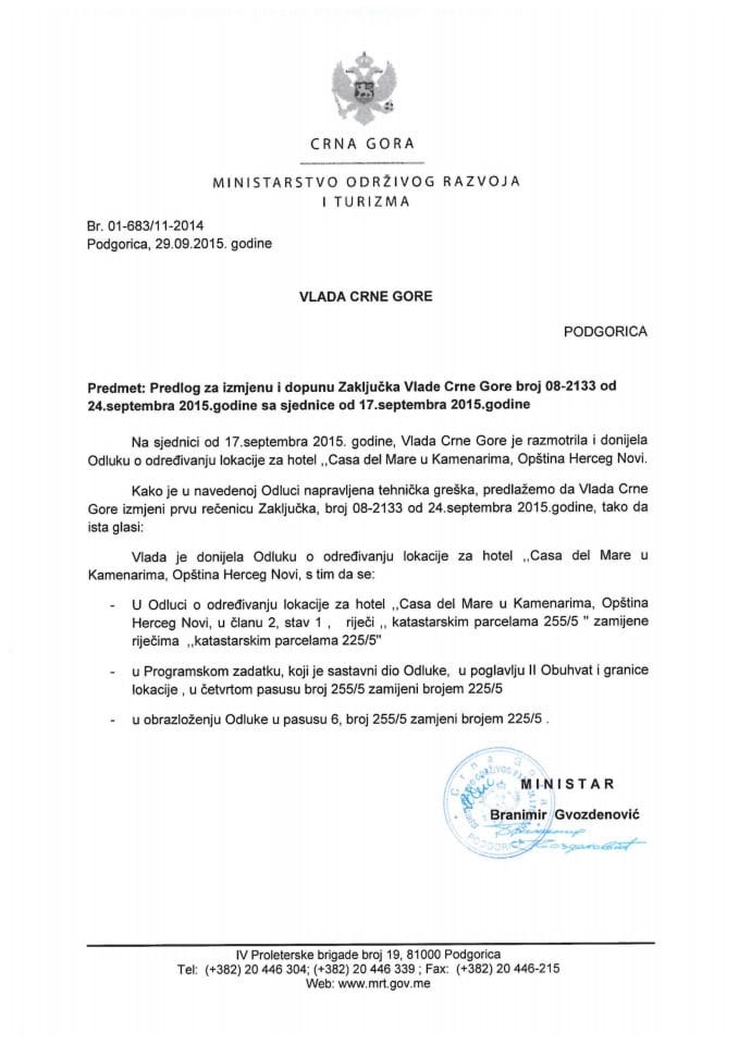 Predlog za izmjenu i dopunu Zaključka Vlade Crne Gore, broj: 08-2133, od 24. septembra 2015. godine, sa sjednice od 17. septembra 2015.godine