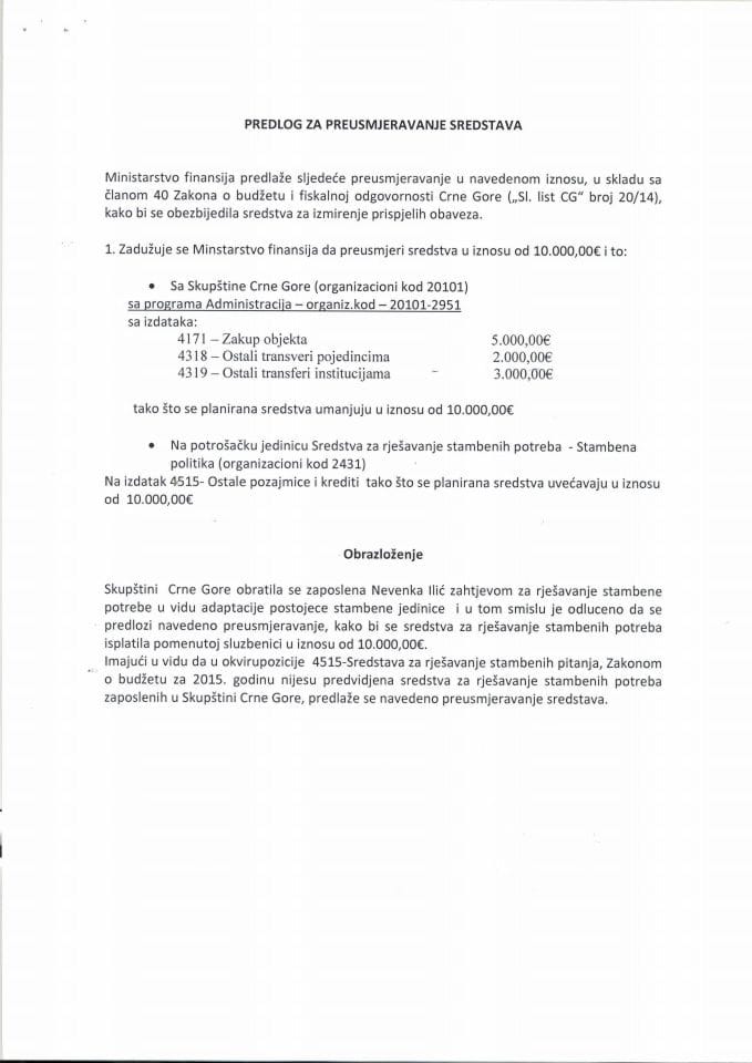 Predlog za preusmjerenje sredstava s potrošačke jedinice Skupština Crne Gore na potrošačku jedinicu Sredstva za rješavanje stambenih potreba (za verifikaciju)