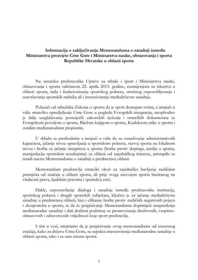 Informacija o zaključivanju Memoranduma o saradnji u oblasti sporta između Ministarstva prosvjete Crne Gore i Ministarstva nauke, obrazovanja i sporta Republike Hrvatske s Predlogom memoranduma (za ve