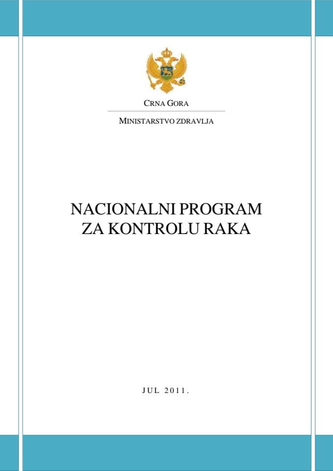 Nacionalni program za kontrolu raka sa planom aktivnosti 2011-2015