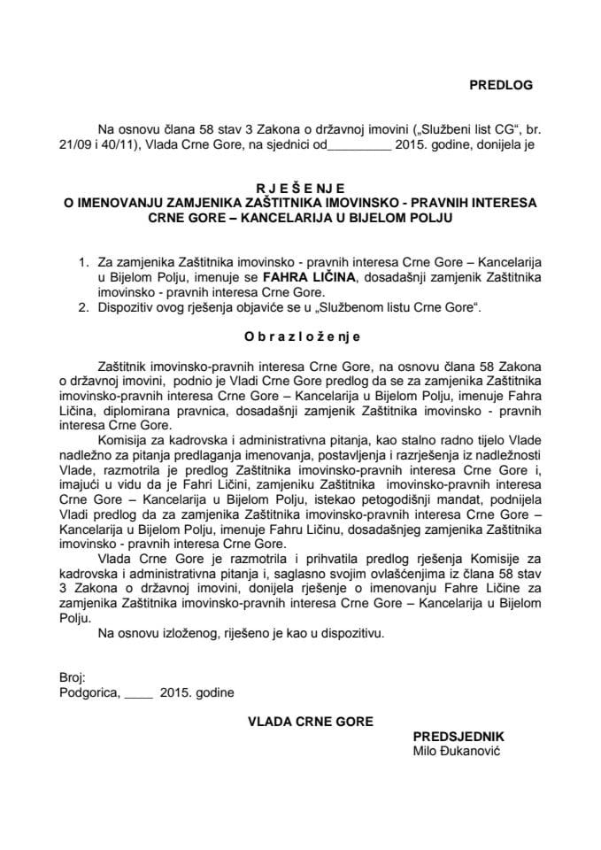 Предлог рјешења о именовању замјеника Заштитника имовинско-правних интереса Црне Горе – Канцеларија у Бијелом Пољу
