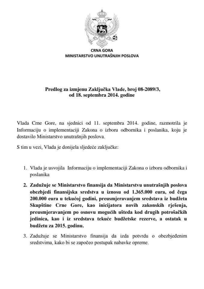 Предлог за измјену Закључка Владе Црне Горе, број: 08-2089/3, од 18. септембра 2014. године, са сједнице од 11. септембра 2014. године