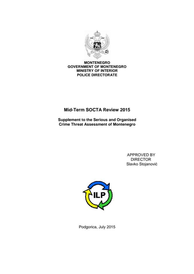 Mid-Term SOCTA Review 2015, Supplement to the Serious and Organised Crime Threat Assessment of Montenegro