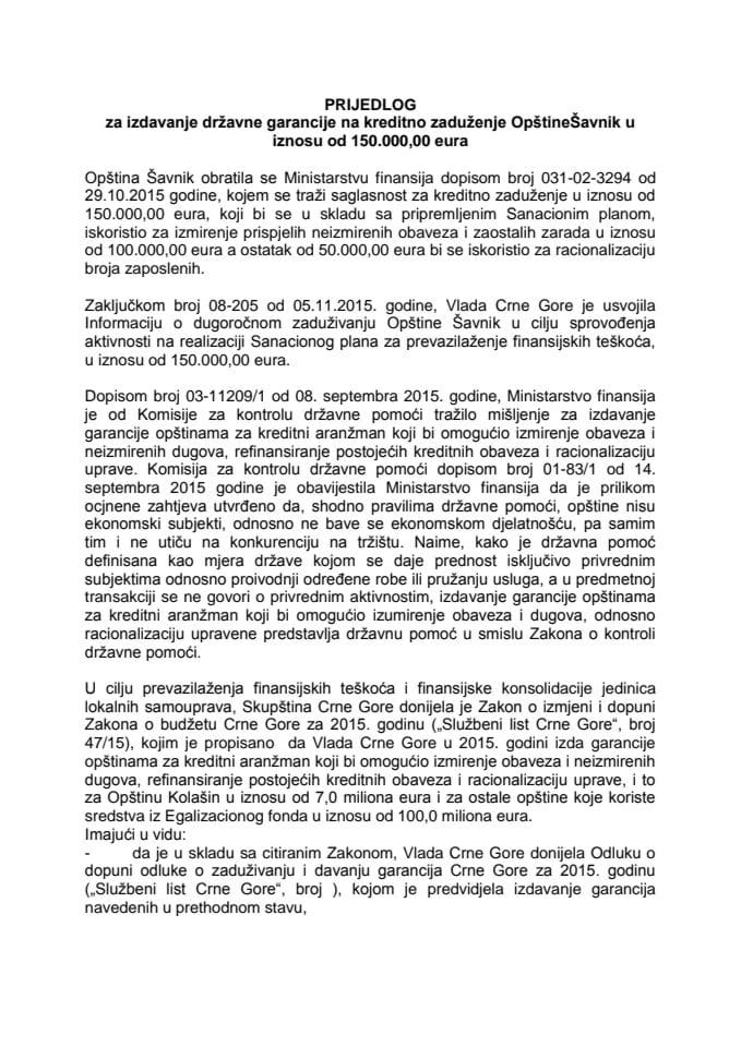Predlog za izdavanje državne garancije na kreditno zaduženje Opštine Šavnik u iznosu od 150.000,00 eura (za verifikaciju)