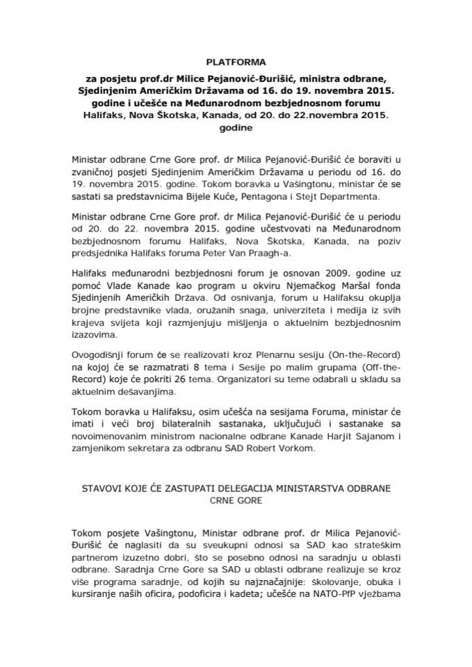 Predlog platforme za posjetu prof. dr Milice Pejanović-Đurišić, ministra odbrane, Sjedinjenim Američkim Državama, od 16. do 19. novembra 2015. godine i učešće na Međunarodnom bezbjednosnom forumu Hali