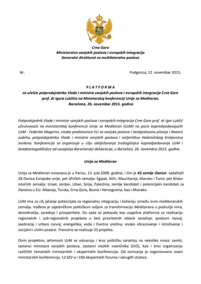 Predlog platforme za učešće prof. dr Igora Lukšića, potpredsjednika Vlade i ministra vanjskih poslova i evropskih integracija, na Ministarskoj konferenciji Unije za Mediteran, 26. novembra 2015. godin