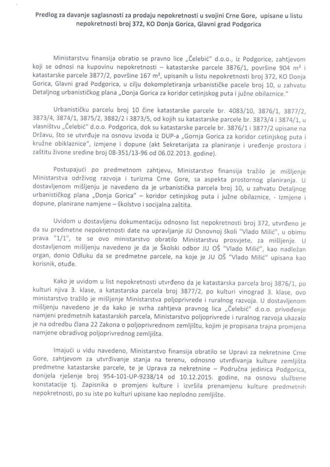 Predlog za davanje saglasnosti za prodaju nepokretnosti u svojini Crne Gore, upisane u list nepokretnosti broj 372, KO Donja Gorica, Glavni grad Podgorica s Predlogom ugovora (za verifikaciju)