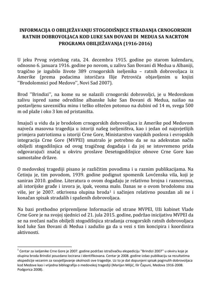 Informacija o obilježavanju stogodišnjice stradanja crnogorskih ratnih dobrovoljaca kod luke San Đovani di medua s Nacrtom programa obilježavanja (1916-2016) i Predlogom odluke o formiranju počasnog o