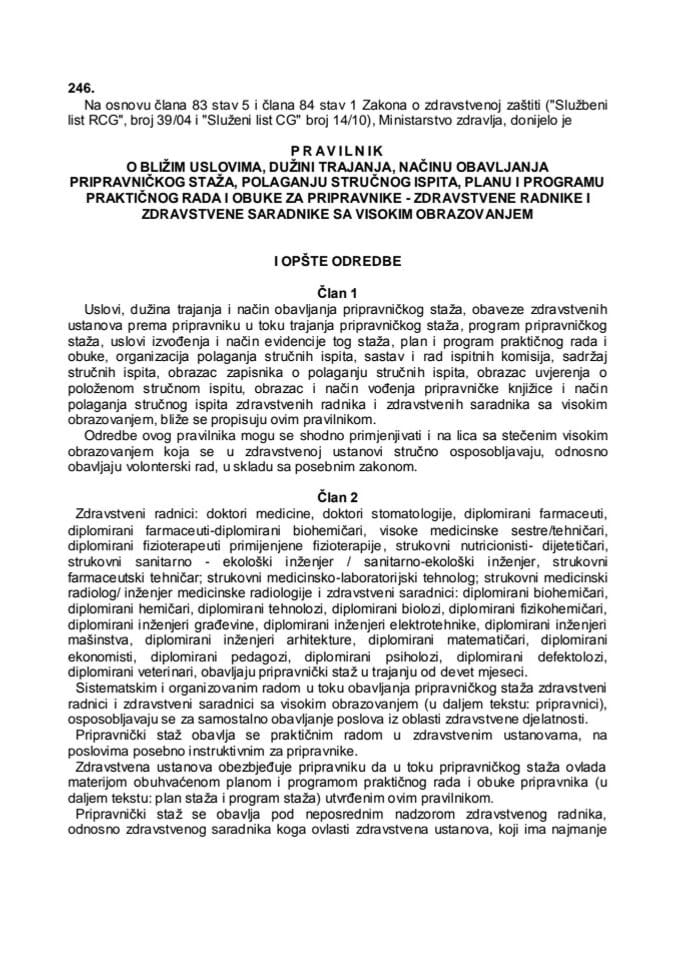 Pravilnik o bližim uslovima, dužini trajanja, načinu obavljanja pripravničkog staža, polaganju stručnog ispita, planu i programu praktičnog rada i obuke za pripravnike - zdravstvene radnike (13/2013)