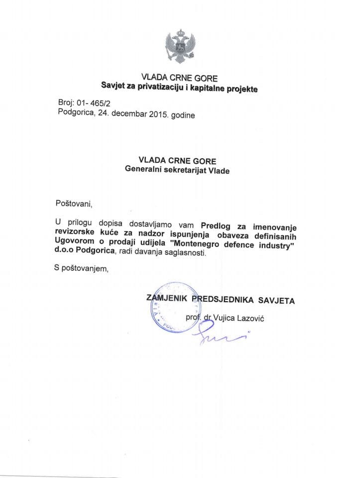 Predlog za imenovanje revizorske kuće za nadzor ispunjenja obaveza definisanih Ugovorom o prodaji udjela „Montenegro defence industry“ d.o.o. Podgorica