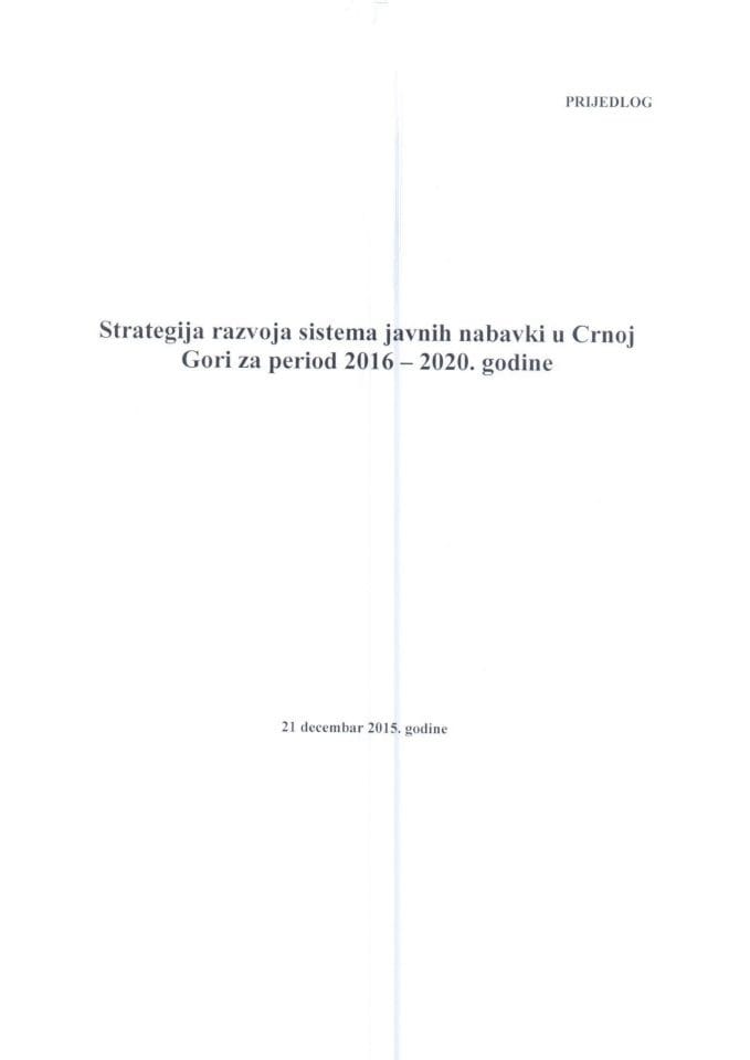 Predlog strategije razvoja sistema javnih nabavki u Crnoj Gori za period 2016-2020. godine s Predlogom akcionog plana