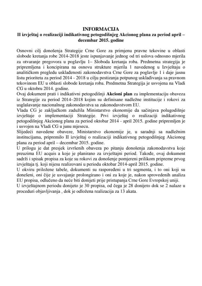 Izvještaj o realizaciji indikativnog petogodišnjeg Akcionog plana za period april – decembar 2015. godine za Strategiju Crne Gore za sprovođenje pravne tekovine u oblasti slobode kretanja roba 2014-20