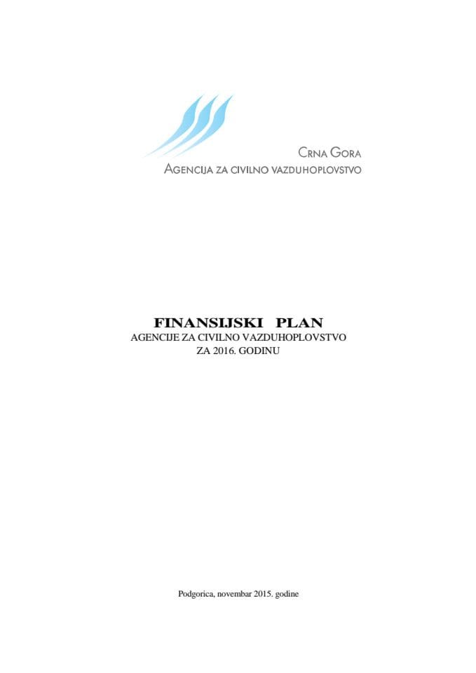 Predlog finansijskog plana i Program rada Agencije za civilno vazduhoplovstvo za 2016. godinu (za verifikaciju)