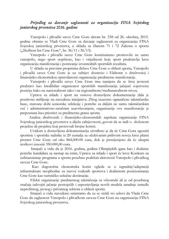 Predlog za davanje saglasnosti za organizaciju FINA Svjetskog juniorskog prvenstva 2016. godine (za verifikaciju)