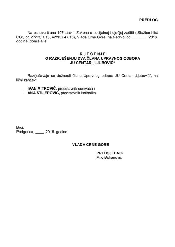 Predlog rješenja o razrješenju i imenovanju dva člana Upravnog odbora JU Centar “Ljubović” Podgorica