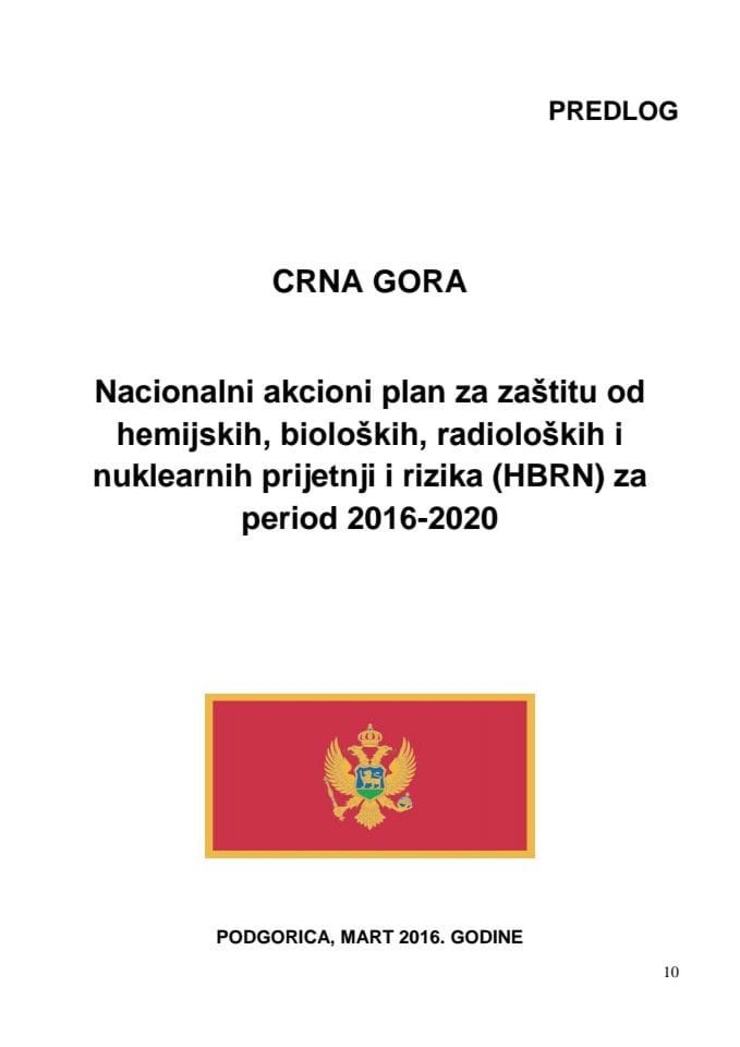 Предлог националног акционог плана за заштиту од хемијских, биолошких, радиолошких и нуклеарних пријетњи и ризика (ХБРН) за период 2016-2020 