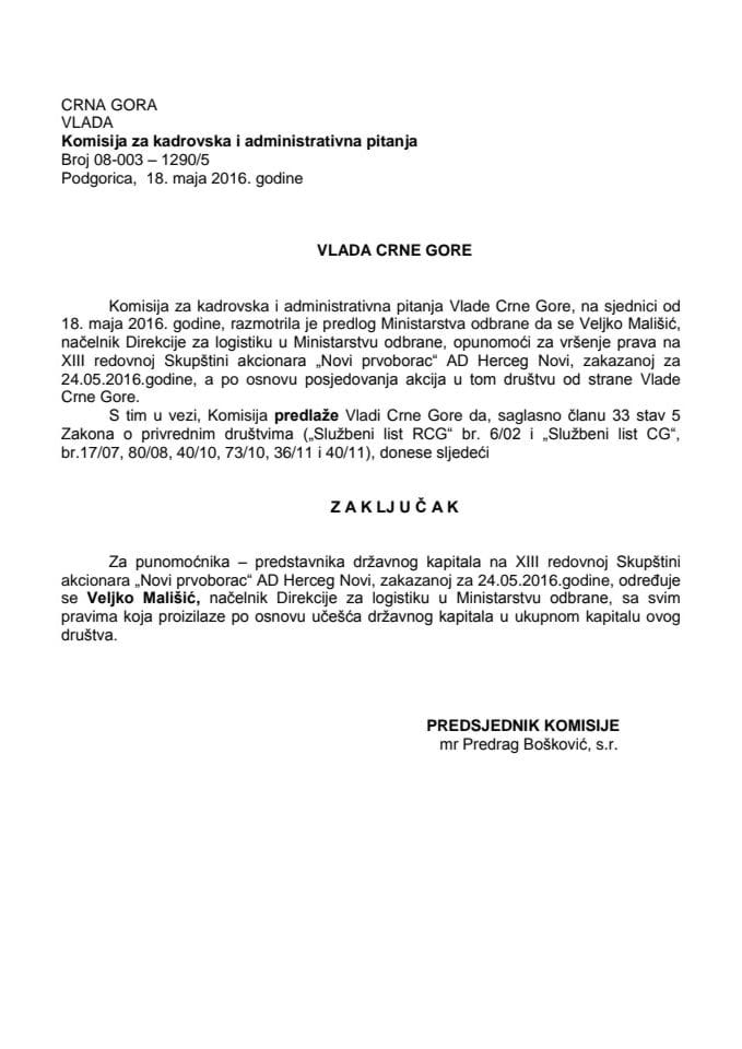 Predlog zaključka o određivanju punomoćnika – predstavnika državnog kapitala na XIII redovnoj Skupštini akcionara „Novi prvoborac“ AD Herceg Novi