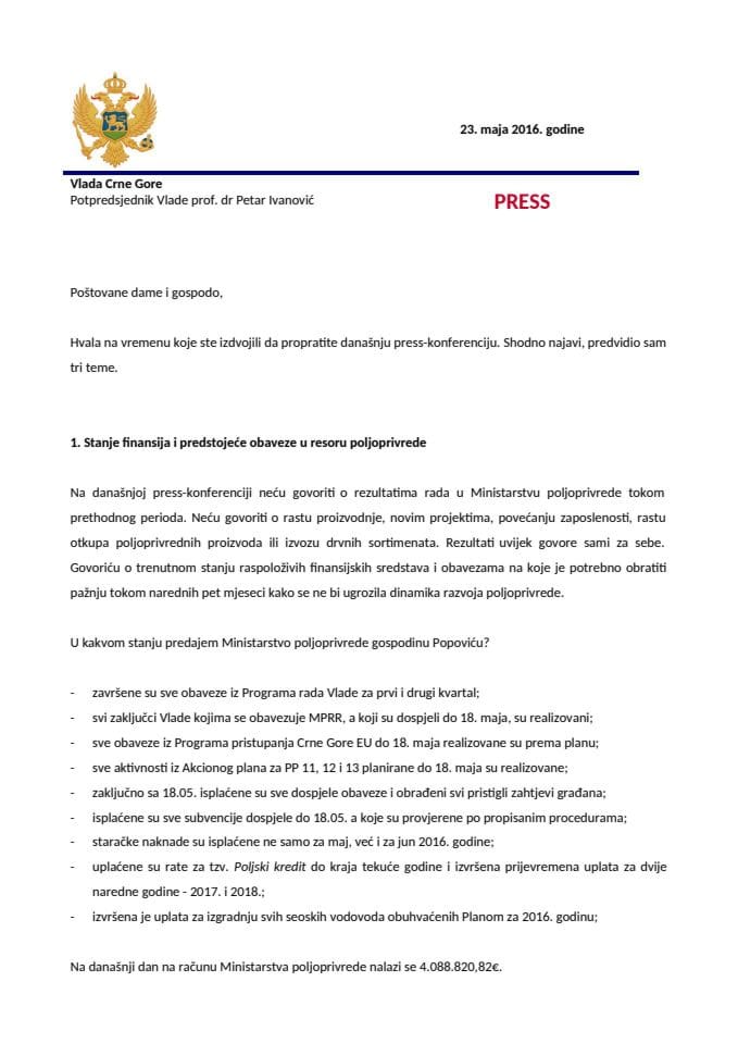 Транскрипт излагања потпредсједника Владе проф. Др Петра Ивановића на конференцији за медије