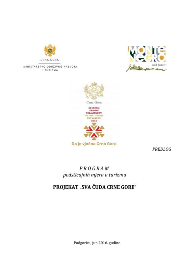 Predlog programa podsticajnih mjera u turizmu - projekat "Sva čuda Crne Gore" (za verifikaciju) 	