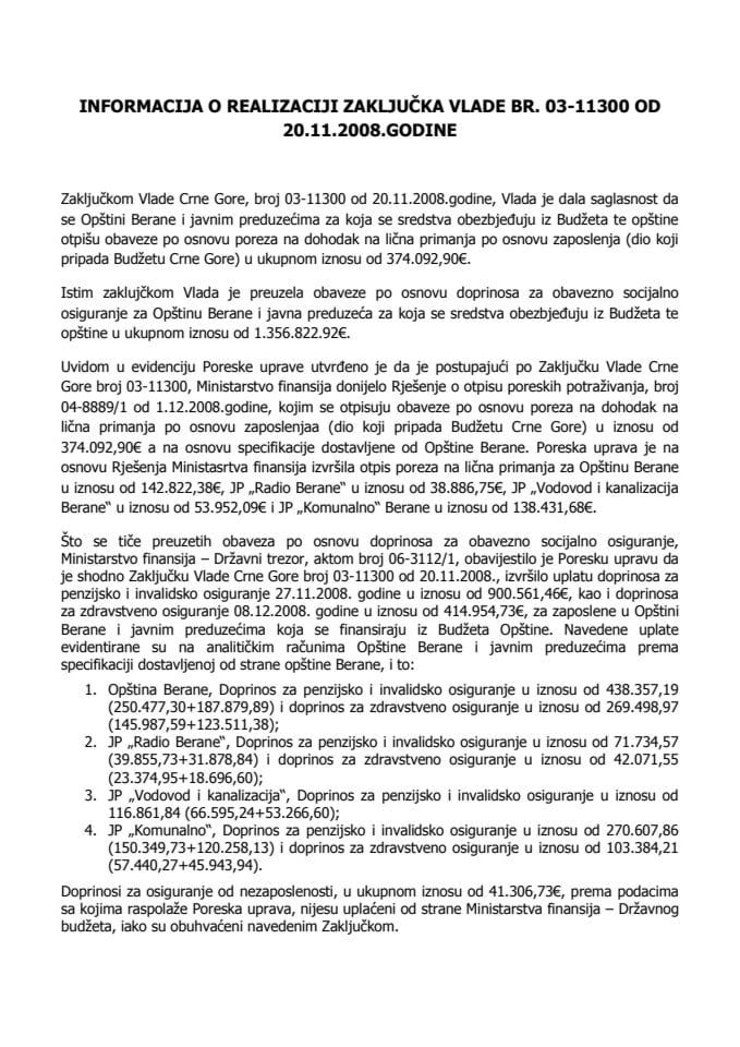 Информација о реализацији Закључка Владе Црне Горе, број: 03-11300, од 20. 11. 2008. године (за верификацију)