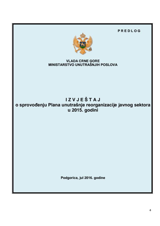 Izvještaj o sprovođenju Plana unutrašnje reorganizacije javnog sektora u 2015. godini 
