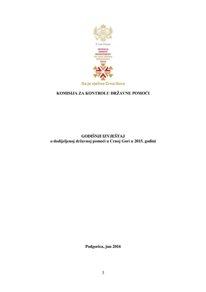 Годишњи извјештај о додијељеној државној помоћи у Црној Гори у 2015. години (за верификацију)