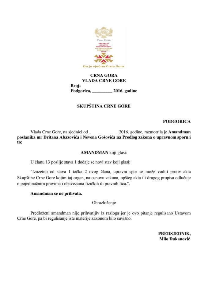 Predlog mišljenja na Amandman na Predlog zakona o upravnom sporu (predlagači poslanici mr Dritan Abazović i Neven Gošović)(za verifikaciju)