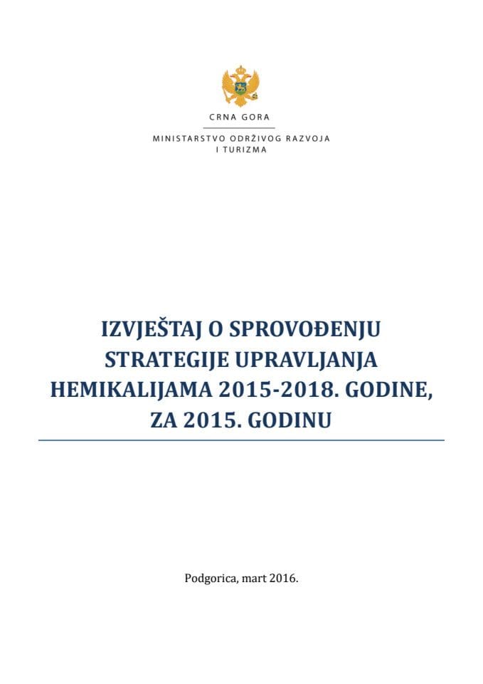 Izvještaj o sprovođenju Strategije upravljanja hemikalijama 2015-2018. godine, za 2015. godinu